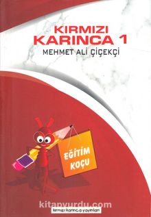 Eğitim Koçu / Kırmızı Karınca 1