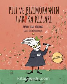 Pili ve Bizimora’nın Harika Kızları