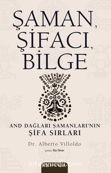 Şaman, Şifacı, Bilge