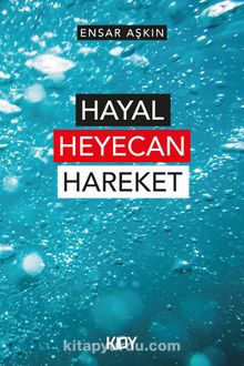 Hayal Heyecan Hareket