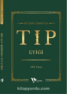 Bilimin Işığında Tıp Etiği