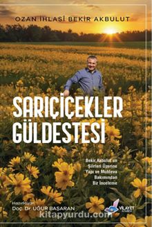 Sarıçiçekler Güldestesi