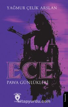 Ece Pawa Günlükleri