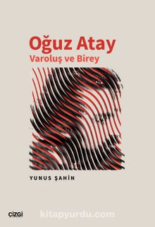 Oğuz Atay Varoluş ve Birey