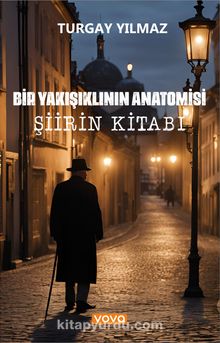 Şiirin Kitabı & Bir Yakışıklının Anatomisi