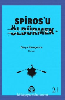 Spiros'u Öldürmek