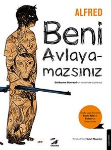 Beni Avlayamazsın