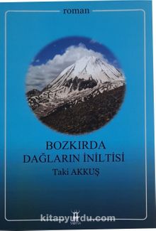 Bozkırda Dağların İniltisi