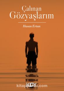 Çalınan Gözyaşlarım