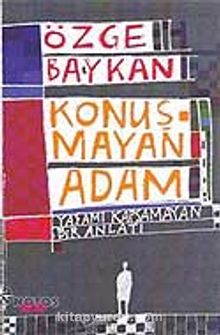 Konuşmayan Adam