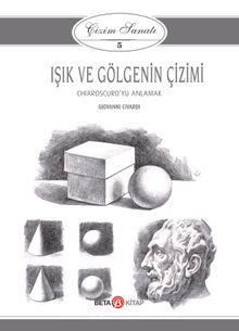 Işık ve Gölgenin Çizimi / Çizim Sanatı 5